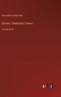 bokomslag Derues; Celebrated Crimes