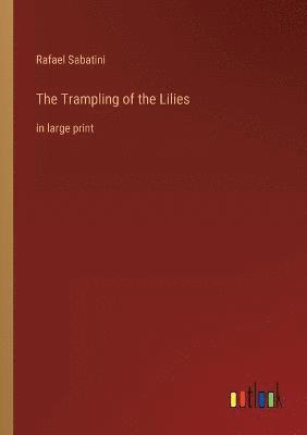 bokomslag Trampling of the Lilies
