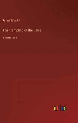 bokomslag Trampling of the Lilies