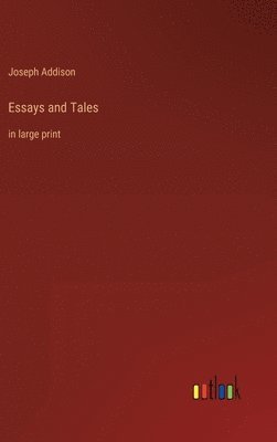 bokomslag Essays and Tales