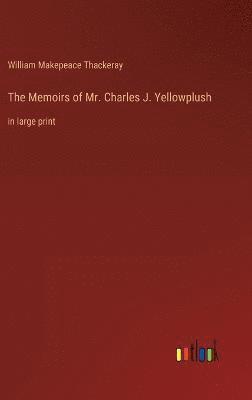 Memoirs of Mr. Charles J. Yellowplush