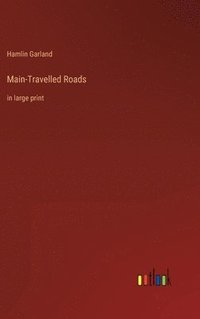 bokomslag Main-Travelled Roads