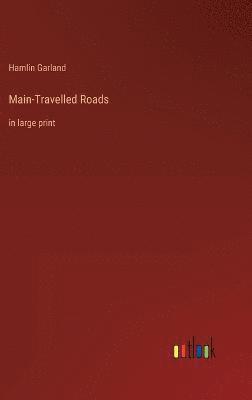 bokomslag Main-Travelled Roads