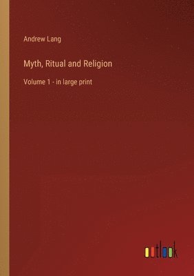 Myth, Ritual and Religion 1