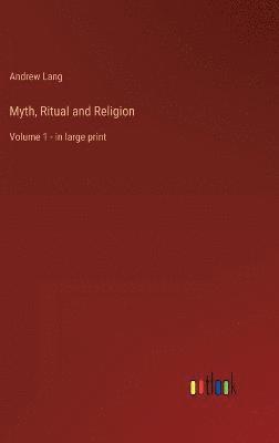 Myth, Ritual and Religion