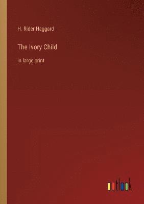 The Ivory Child 1