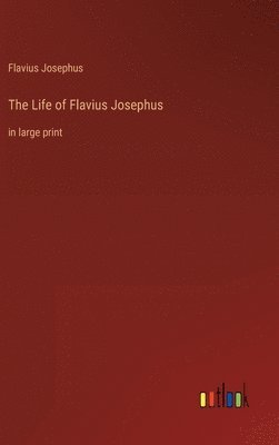 bokomslag The Life of Flavius Josephus