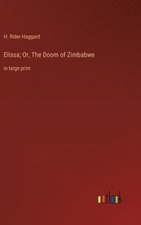 bokomslag Elissa; Or, The Doom of Zimbabwe