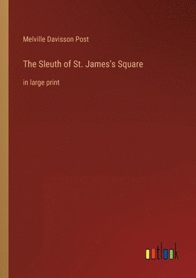 The Sleuth of St. James's Square 1