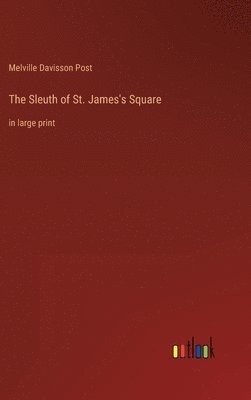 The Sleuth of St. James's Square 1