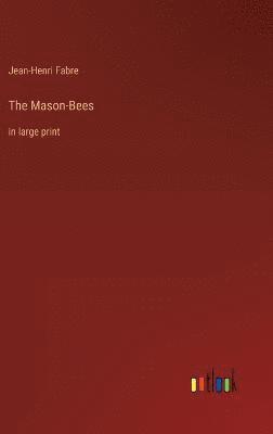 The Mason-Bees 1