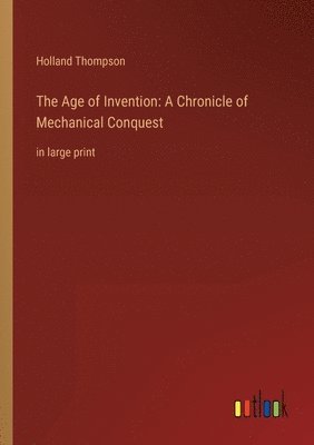 Holland Thompson - Age of Invention, Häftad