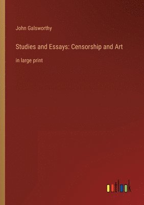 John Galsworthy - Studies and Essays, Häftad
