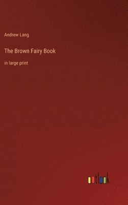 The Brown Fairy Book 1