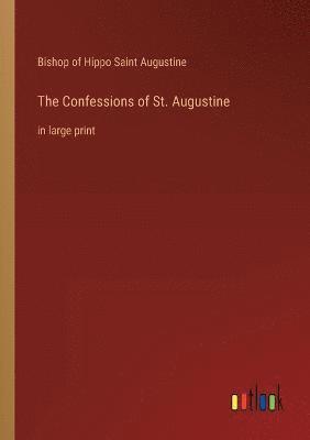 The Confessions of St. Augustine 1