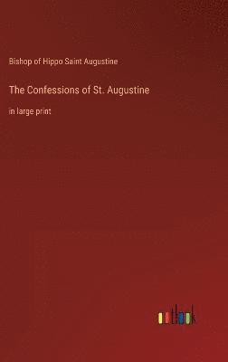 bokomslag The Confessions of St. Augustine