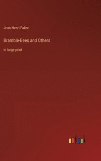 bokomslag Bramble-Bees and Others