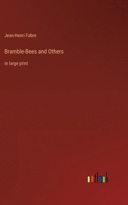 Bramble-Bees and Others 1