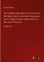 bokomslag The Strolling Saint; being the confessions of the high and mighty Agostino D'Anguissola, tyrant of Mondolfo and Lord of Carmina, in the state of Piacenza