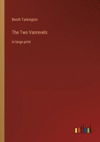 bokomslag The Two Vanrevels