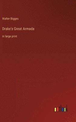 Drake's Great Armada 1