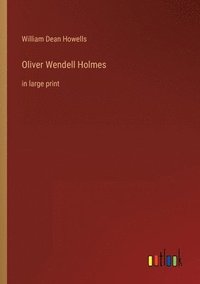 bokomslag Oliver Wendell Holmes