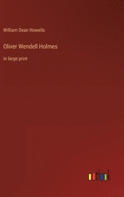 bokomslag Oliver Wendell Holmes