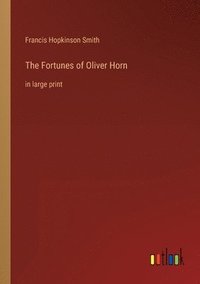 bokomslag Fortunes of Oliver Horn