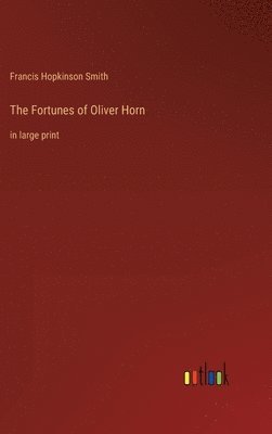 bokomslag Fortunes of Oliver Horn