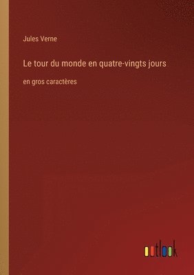 tour du monde en quatre-vingts jours