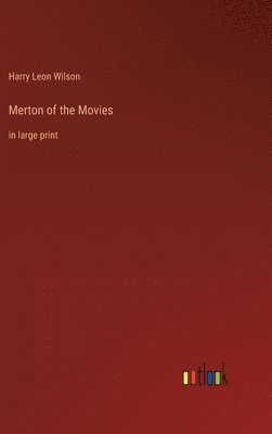 bokomslag Merton of the Movies