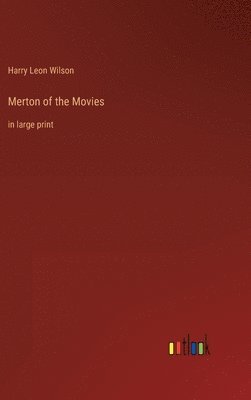 bokomslag Merton of the Movies