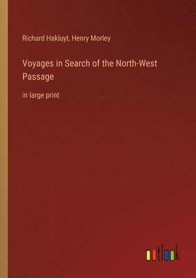 bokomslag Voyages in Search of the North-West Passage