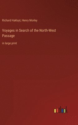 bokomslag Voyages in Search of the North-West Passage