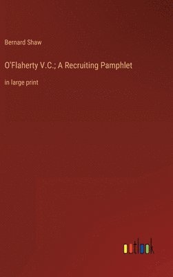 bokomslag O'Flaherty V.C.; A Recruiting Pamphlet