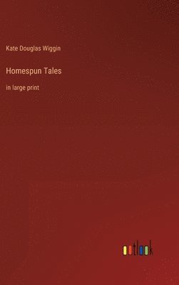 bokomslag Homespun Tales