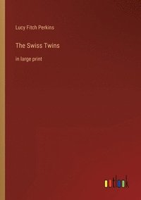 bokomslag The Swiss Twins