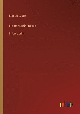 Heartbreak House