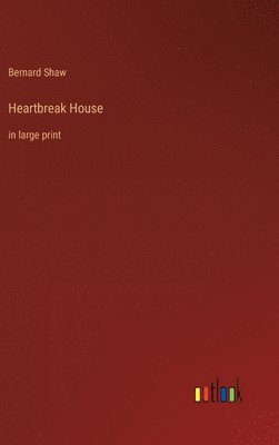 bokomslag Heartbreak House
