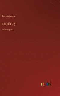 bokomslag The Red Lily