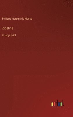 Philippe Marquis De Massa - Zibeline, Inbunden