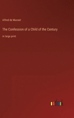 The Confession of a Child of the Century 1