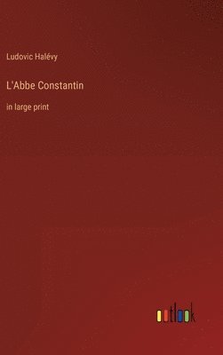 L'Abbe Constantin