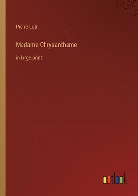 Madame Chrysantheme