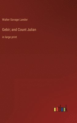 bokomslag Gebir; and Count Julian