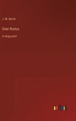 Dear Brutus