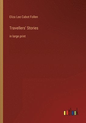 Travellers' Stories