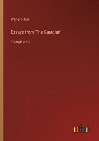 bokomslag Essays from 'The Guardian'