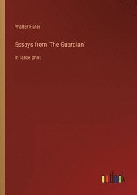 bokomslag Essays from 'The Guardian'