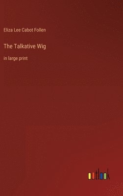 Talkative Wig